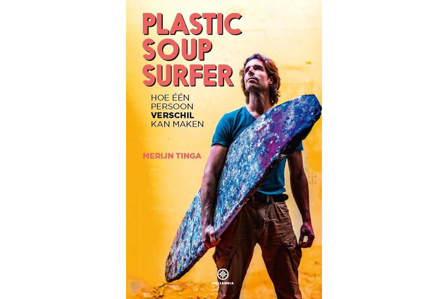 Plastic Soup Surfer - Merijn Tinga