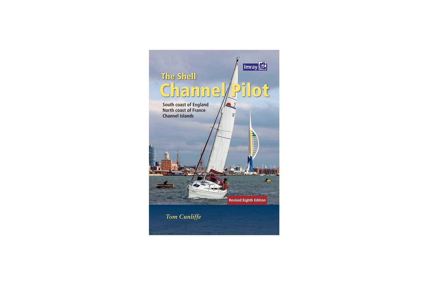 Imray pilot - Shell english channel - Tom Cunliffe